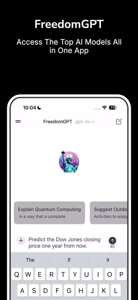FreedomGPT App Store screenshot reading 'Access the top AI models all in one app,' showing the chat interface on an iPhone